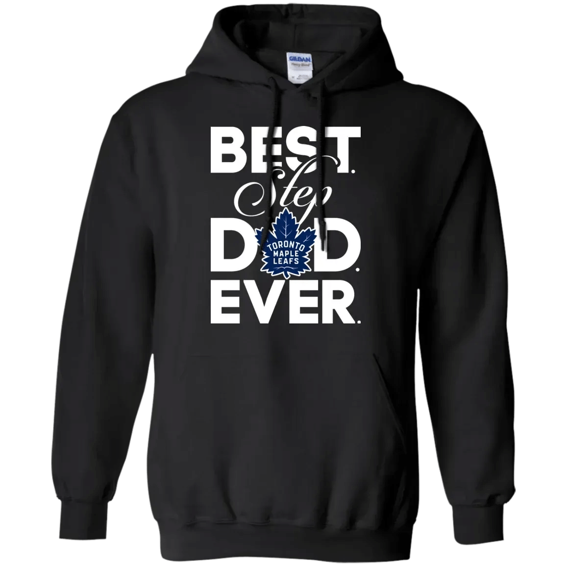 High Quality Best Step Dad Ever Shirt – Toronto_Maple_Leafs