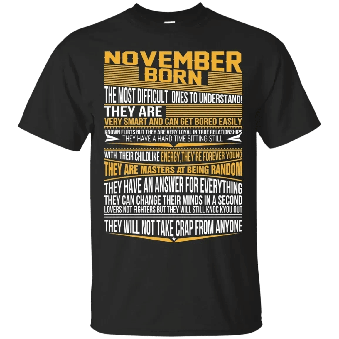 November Born The Most Difficult Ones To Understand Shirt, Hoodie