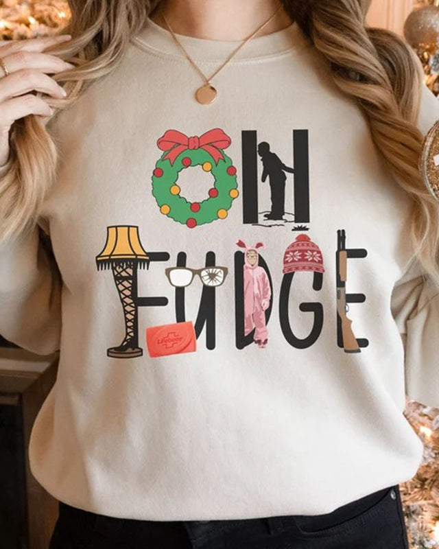 Oh Fudge Christmas Sweatshirt, Christmas Story Sweatshirt