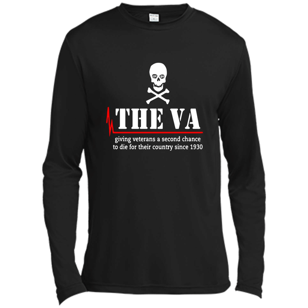 The Va Giving Veterans A Second Chance To Die For Their Country Since 1930 Shirt – Canvas Long Sleeve T-Shirt