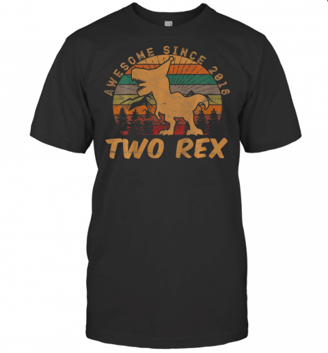 Kids Two Rex Awesome Since 2018 2 Year Old Gift 2Nd Birthday Boy T Shirt