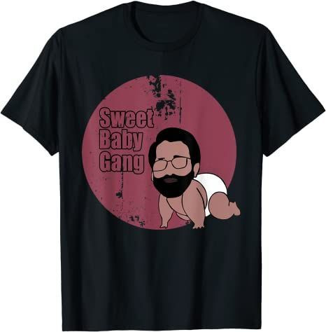 Sweet Baby Gang T-Shirt