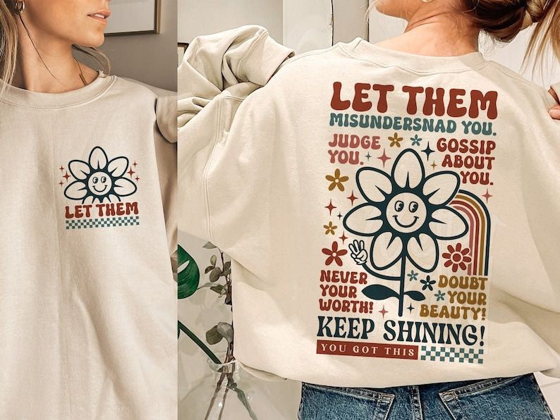 Let Them Keep Shining Sweatshirt