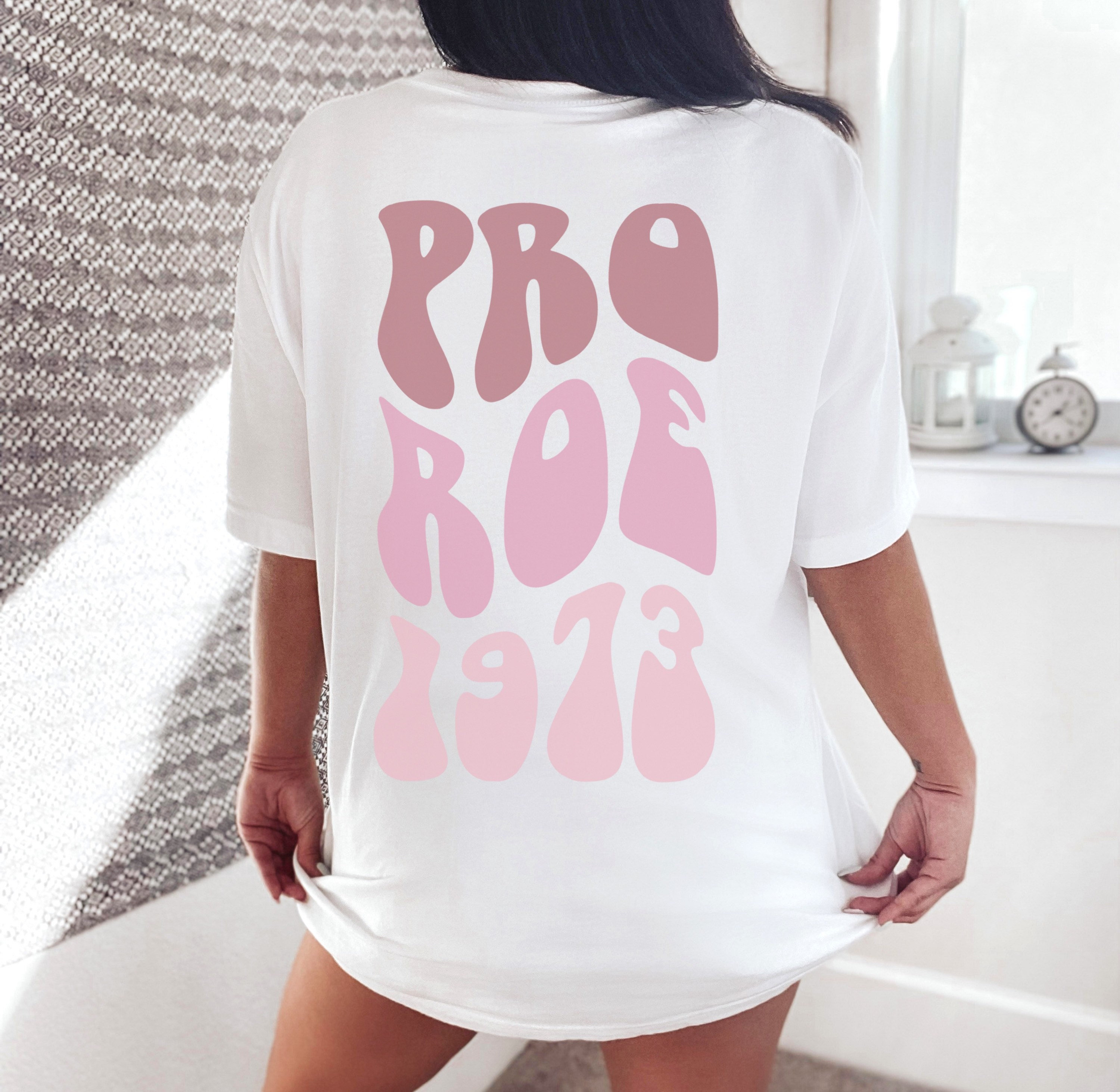 Pro Roe Shirt Roe v Wade Shirt Womens Rights Abortion-rights Protest Shirt Summer Clothing Reproductive Rights My Body My Choice Pro Choice