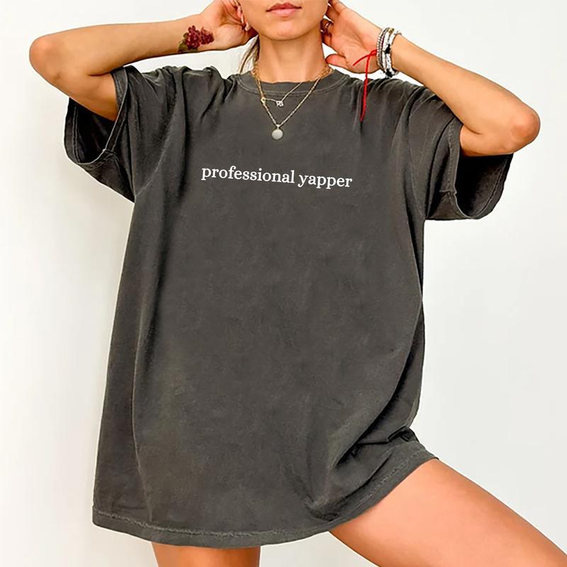 Professional Yapper Tee, Born To Yap Graphic Tee Women, Sarcasm Unhinged Shirts, Fluent In Yapanese T-shirts, Comfy Oversized Graphic Tee, Funny Saying Outfits