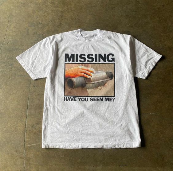 Missing Have You Seen Me Tshirt