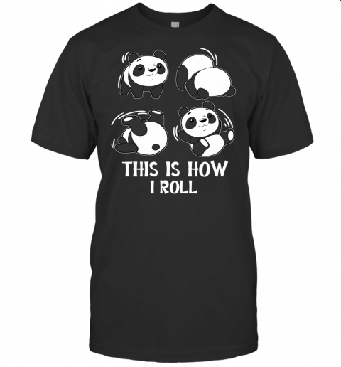 Cute This Is How I Roll Panda Yoga Somersault Tumble Pandas T Shirt