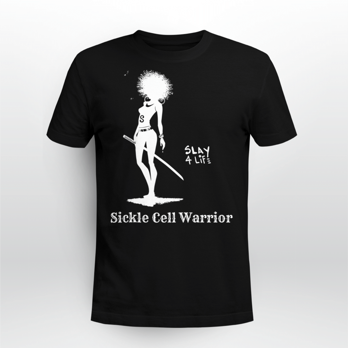 Sickle Cell Warrior Slay 4 Life Shirt