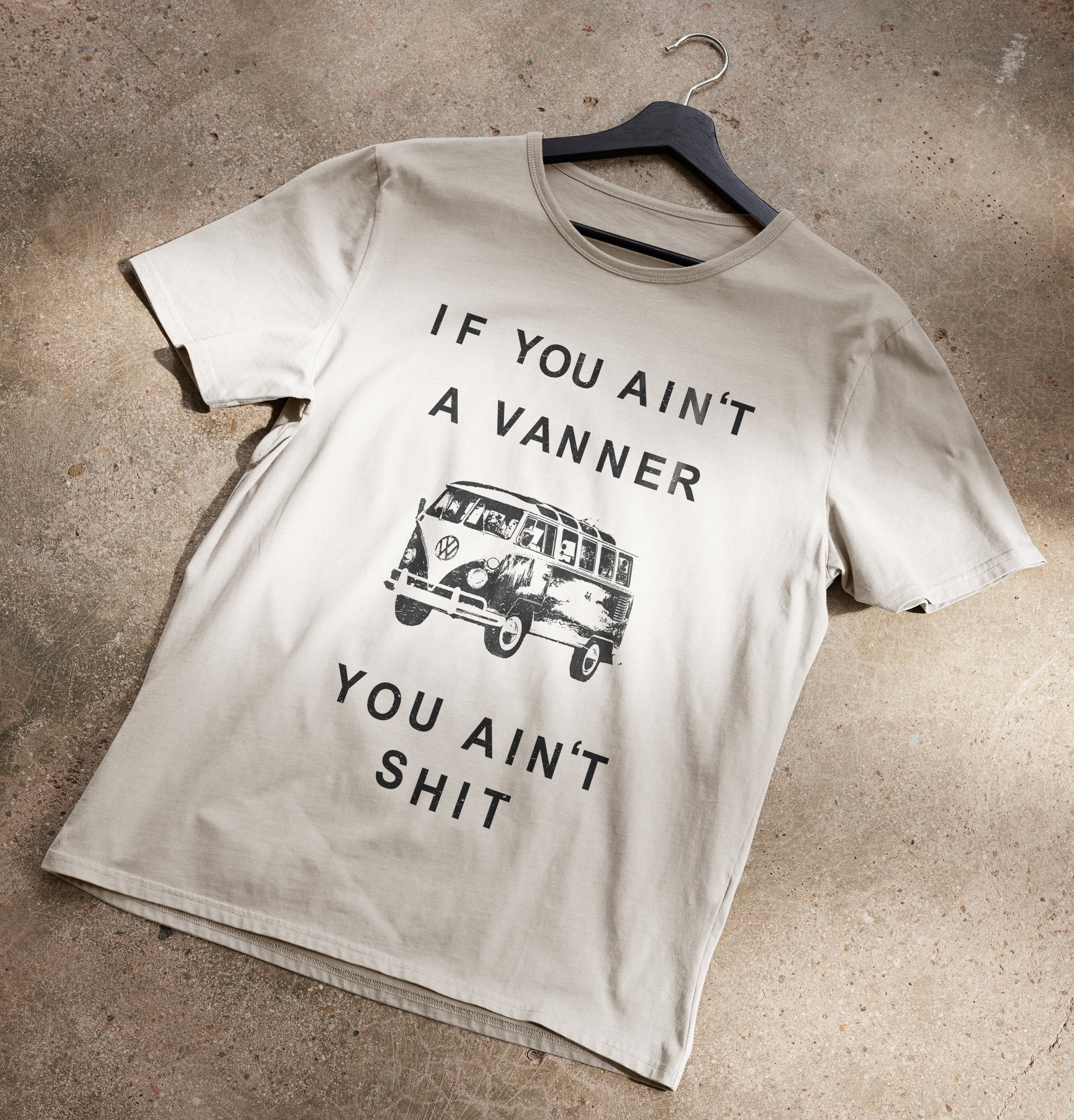 If You Ain’t A Vanner T-Shirt