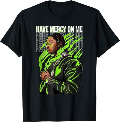 Have M.Ercy On Me Graphic Tee Match J.Ordan 6 Electric Green T-Shirt