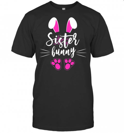 Easter  Sister Bunny T Shirt