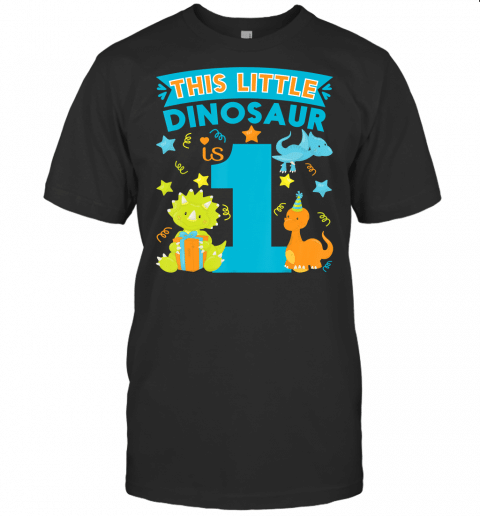 This Dinosaur Is 1 Year Old Dinosaur 1St Birthday Kids Shirt