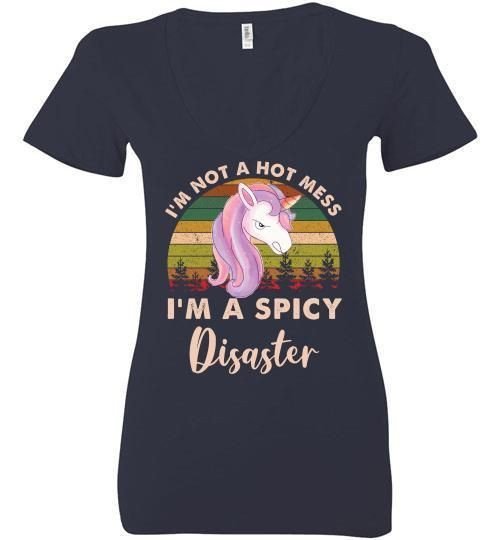 Im Not A Hot Mess Im A Spicy Disaster Unicorn Ladies Deep V-Neck