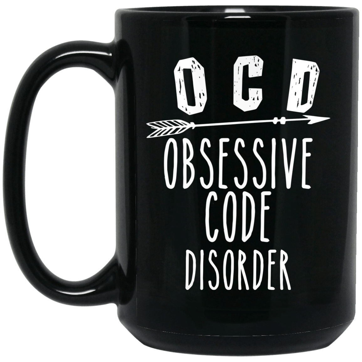 Ocd Obsessive Code Disorder 15 Oz Black Mug