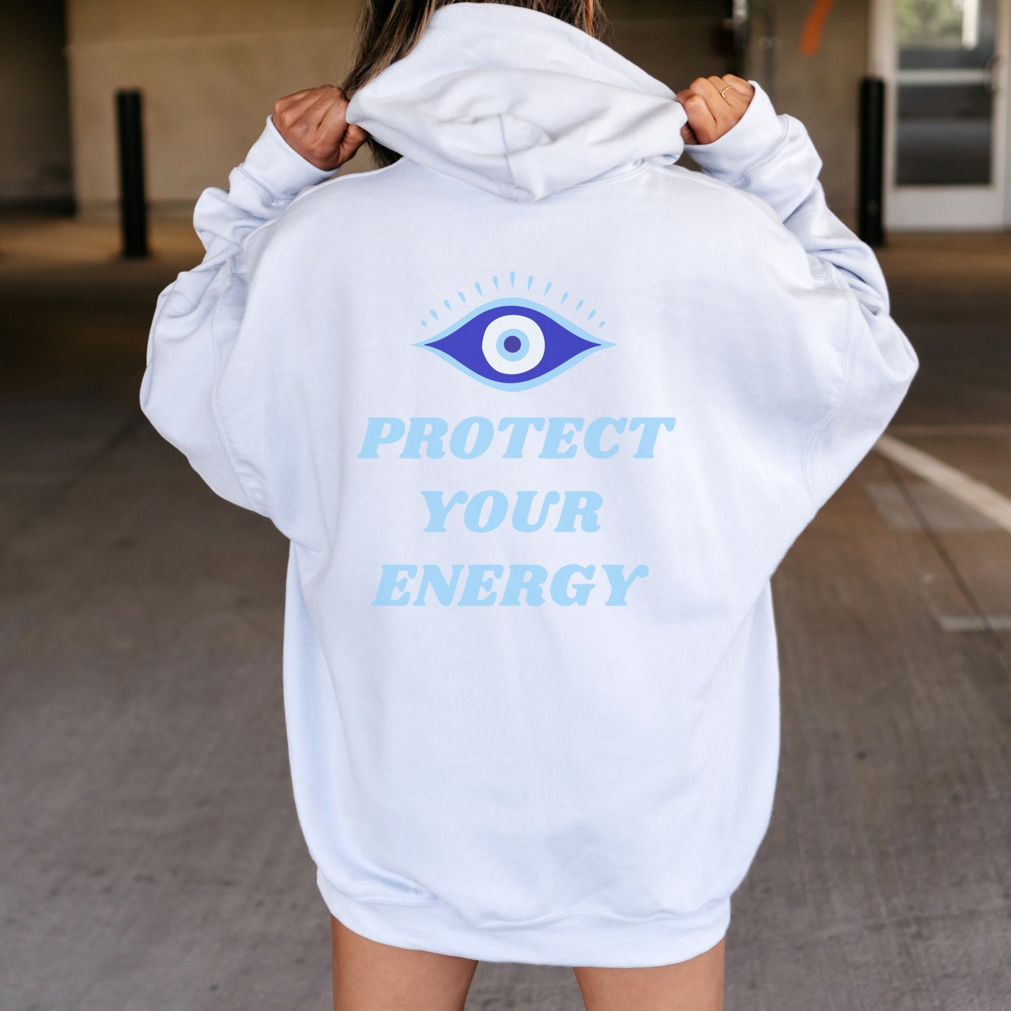 Protect Your Energy Evil Eye Hoodie Preppy Sweatshirt Women Trendy Hoodie Oversized Hoodie with Words on Back Back Print Hoodie Message Back