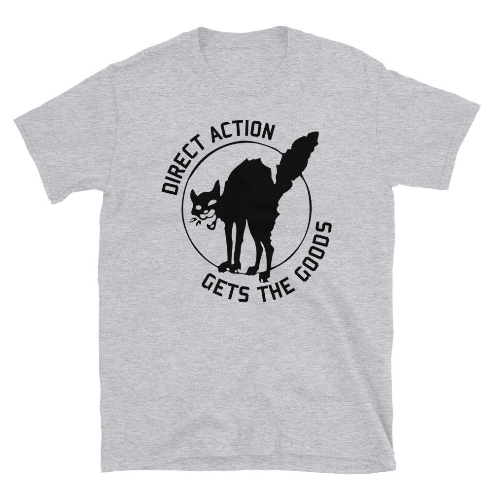 Direct Action Gets The Goods – IWW Sabo-Tabby, Labor Union, Leftist T-Shirt