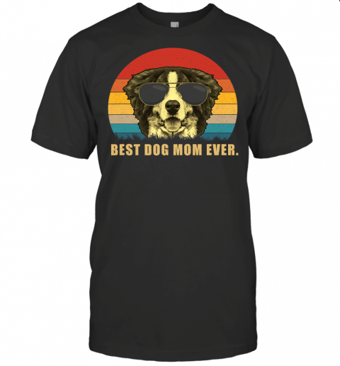 Vintage Best Dog Mom Ever T Shirt Bernese Mountain Dog Shirt