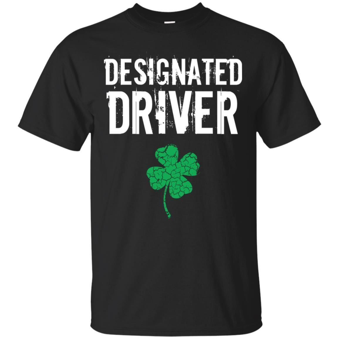 Designated Driver St Patricks Day Shirt Drinking Shirts