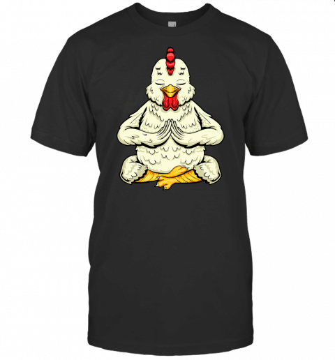 Yoga Chicken Gift Funny Chicken Gifts Farm Lovers Yoga T Shirt