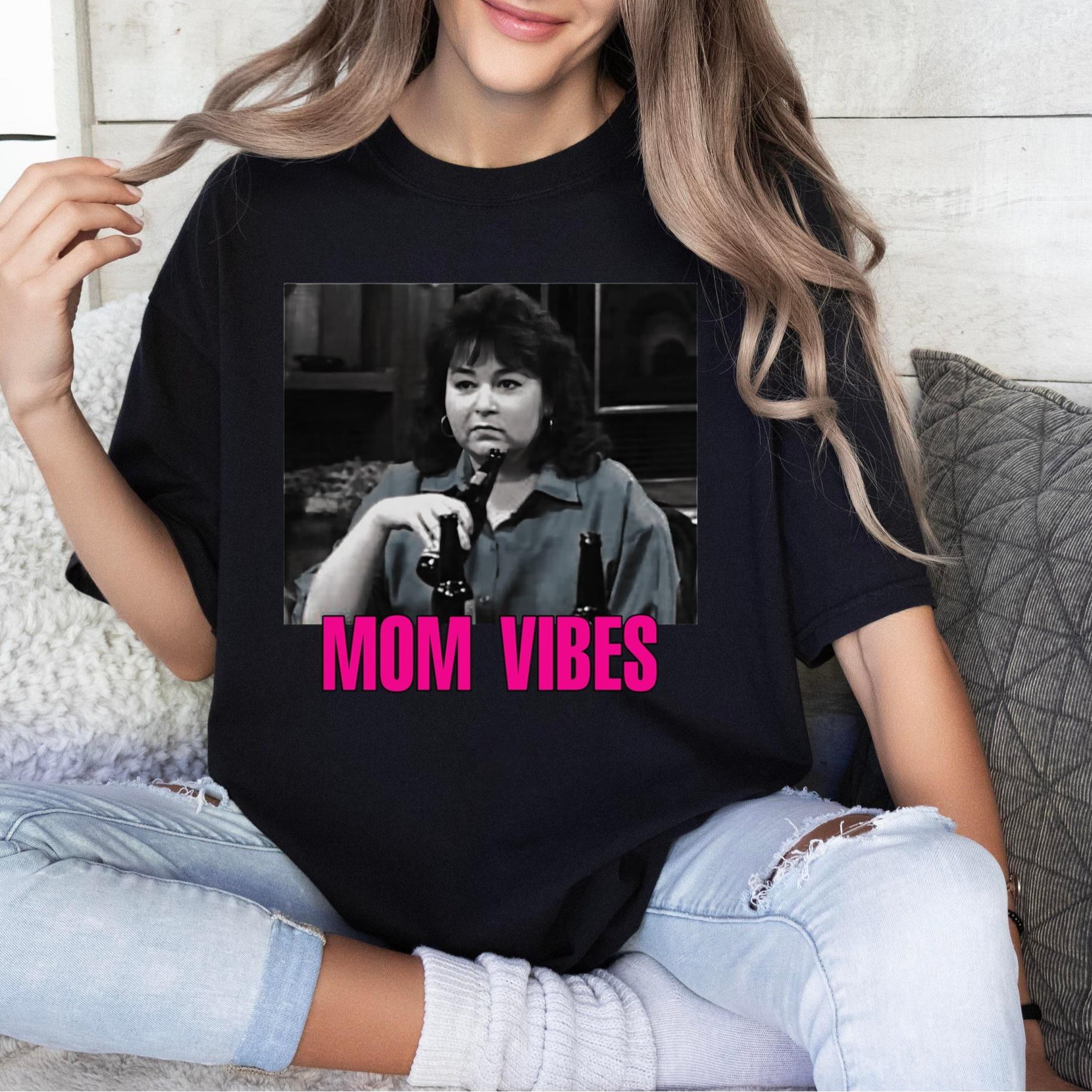 Mom Vibes Roseanne T-shirt, Vintage Mom Vibe Movie T-shirt, Mon Vibe iconic Graphic Tee