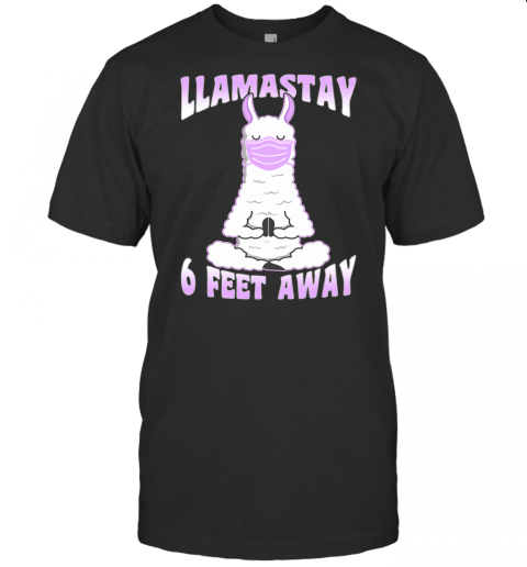 Llamastay 6 Feet Away Funny Llama Yoga With Face Mask Gift T Shirt