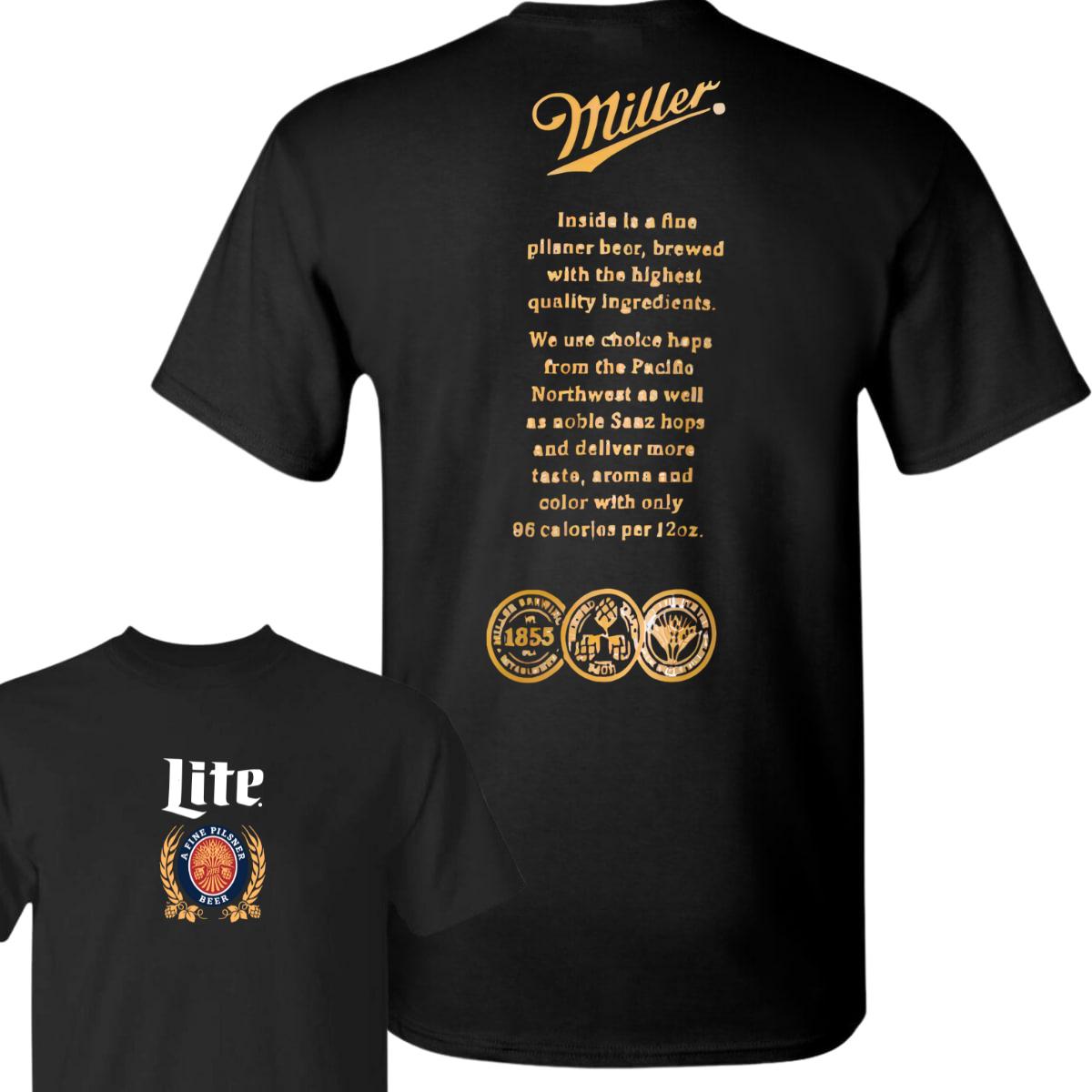 Miller Lite Label T-shirt – 2 Side – Styles For Every Occasion – Shades For Everyone – Unisex Designs – Limited Edition Prints – Sizes For All Bodies