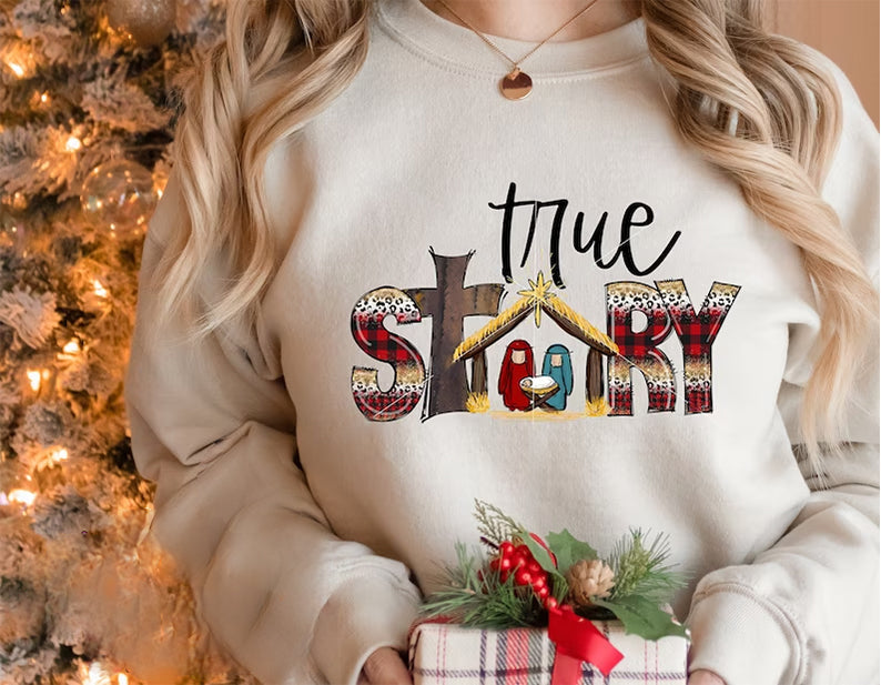 True Story Christmas Nativity Scene Sweatshirt