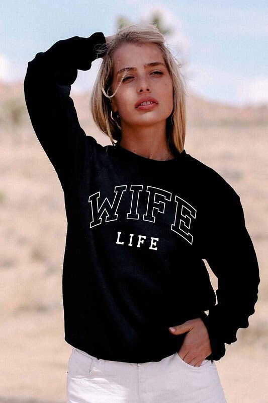 Wife Life Sweatshirt, Bride Sweatshirt, Honeymoon Gift, Newlywed, New Wife, Engagement Gift, Bridal Shower, Unisex Crewneck Sweatshirt