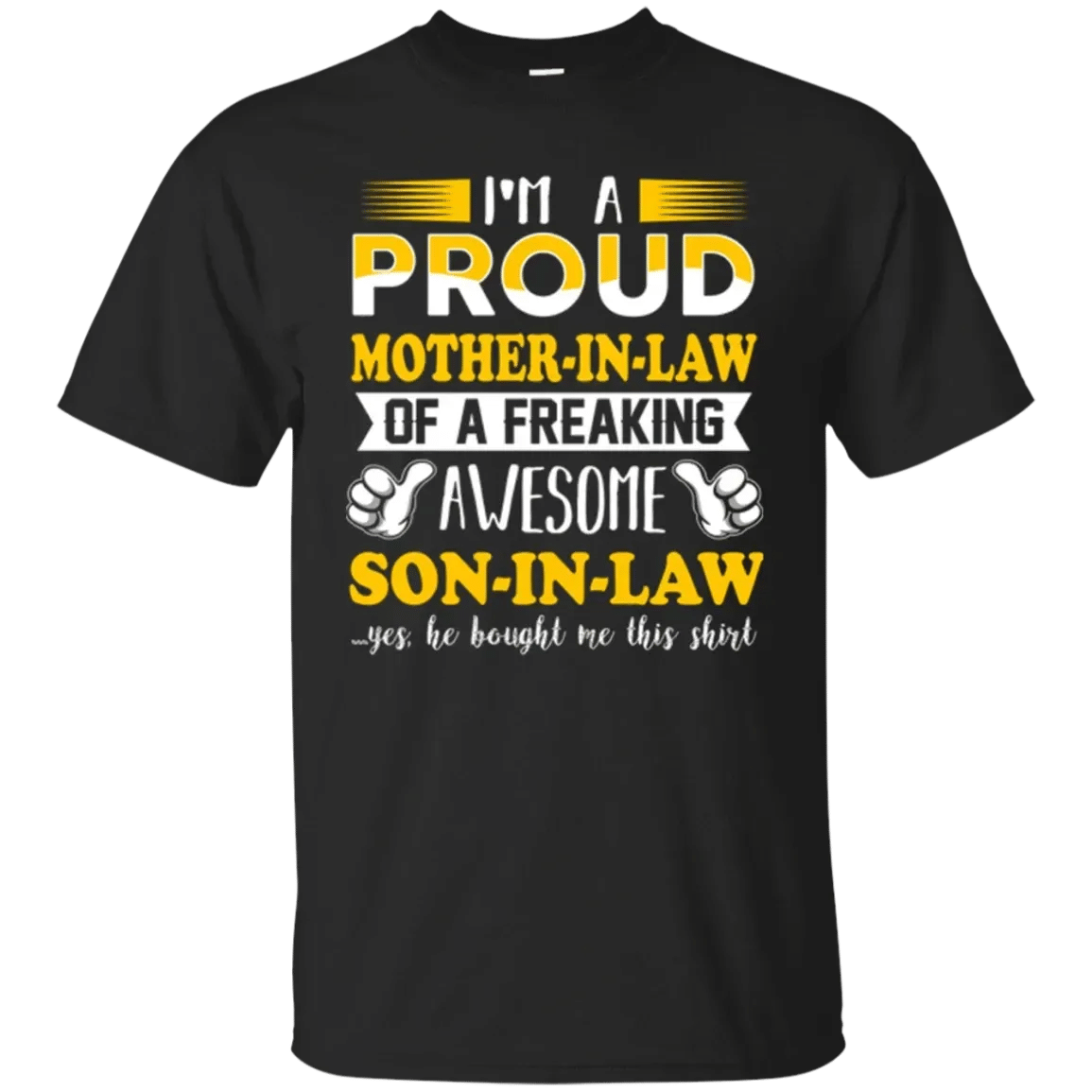 High Quality I’M A Proud Mother In Law Freaking Awesome Son Tshirt