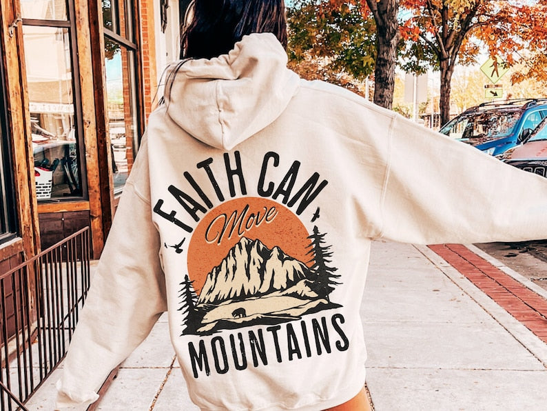 Faith Can Move Mountains Hoodie