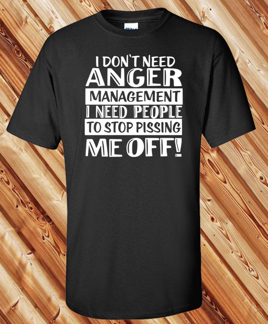 I Don’t Need Anger Management II