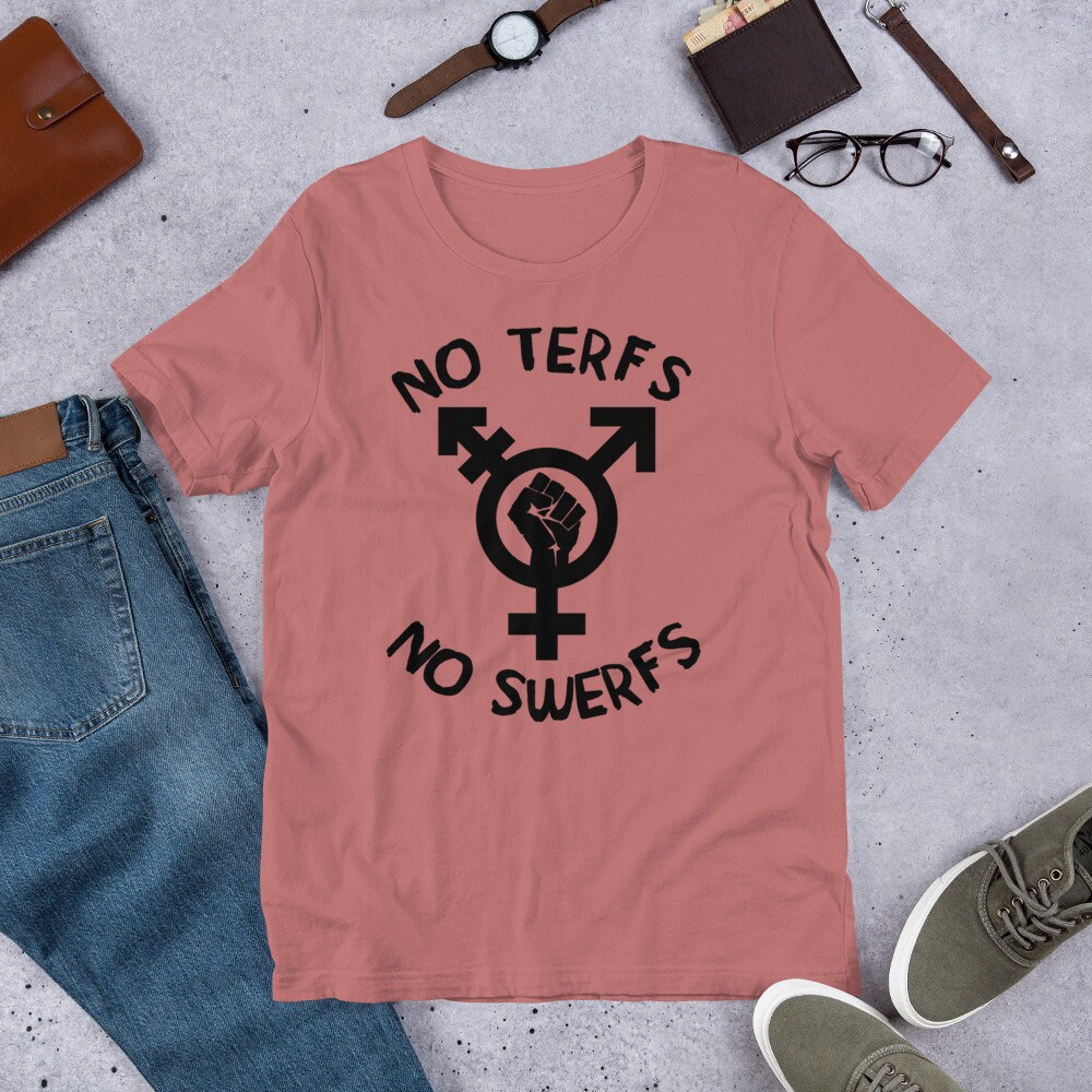 No Terfs No Swerfs – LGBTQ Transgender, Sex Worker T-Shirt