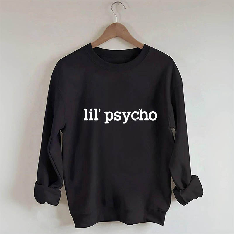 Lil’ Psycho Letter Print Sweatshirt