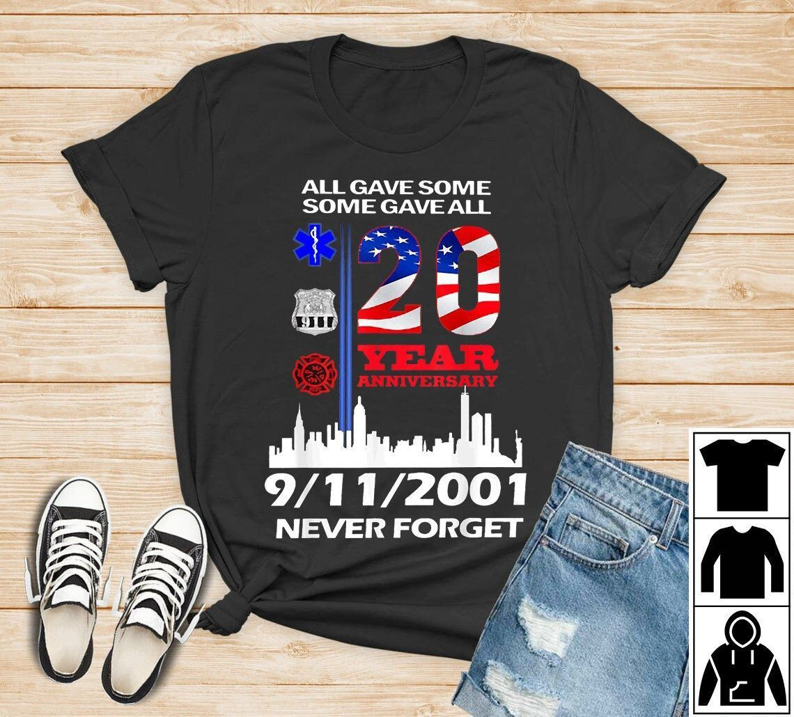 Never Forget 911 Shirt, Usa Flag Patriotic Shirt, Some Gave All, 20 Years Anniversary Shirt