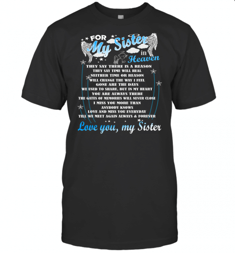 Loving Memorial My Sister T Shirt, For My Sister In Heaven T Shirt