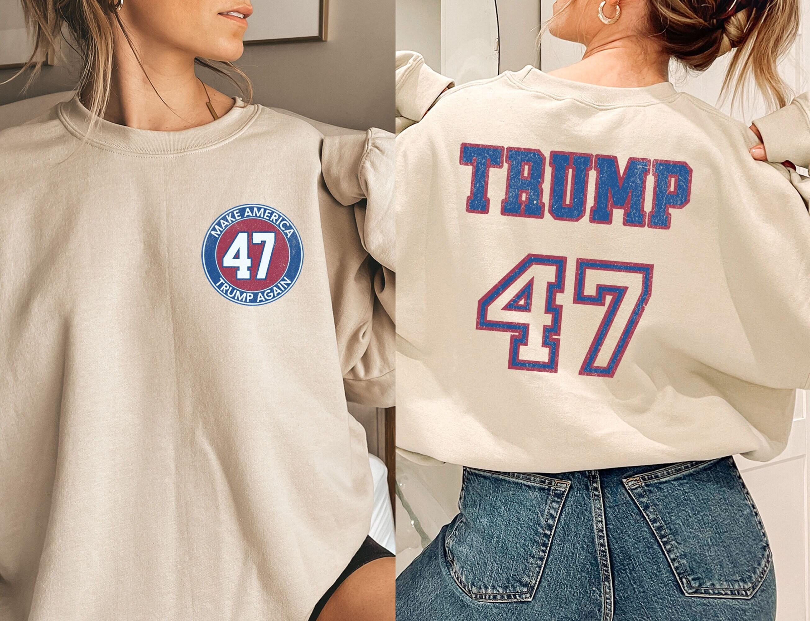 Make America 47 Sweatshirt