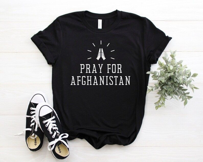 Pray For Afghanistan, Peace For Afghanistan, Fight For Afghanistan, Afghan Women, Afghanistan Peace Shirt