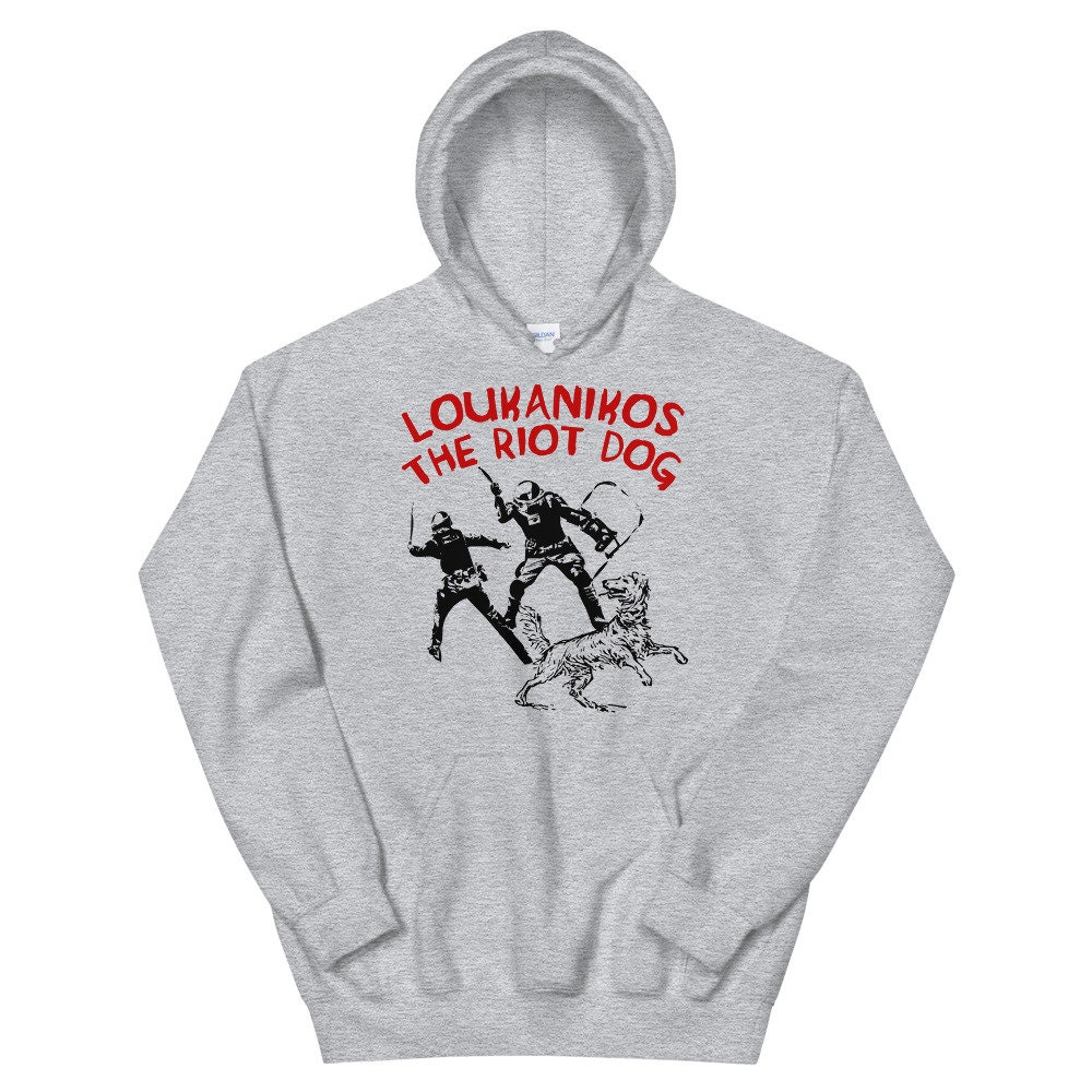 Loukanikos The Riot Dog – Anarchist, Socialist, Protest Hoodie