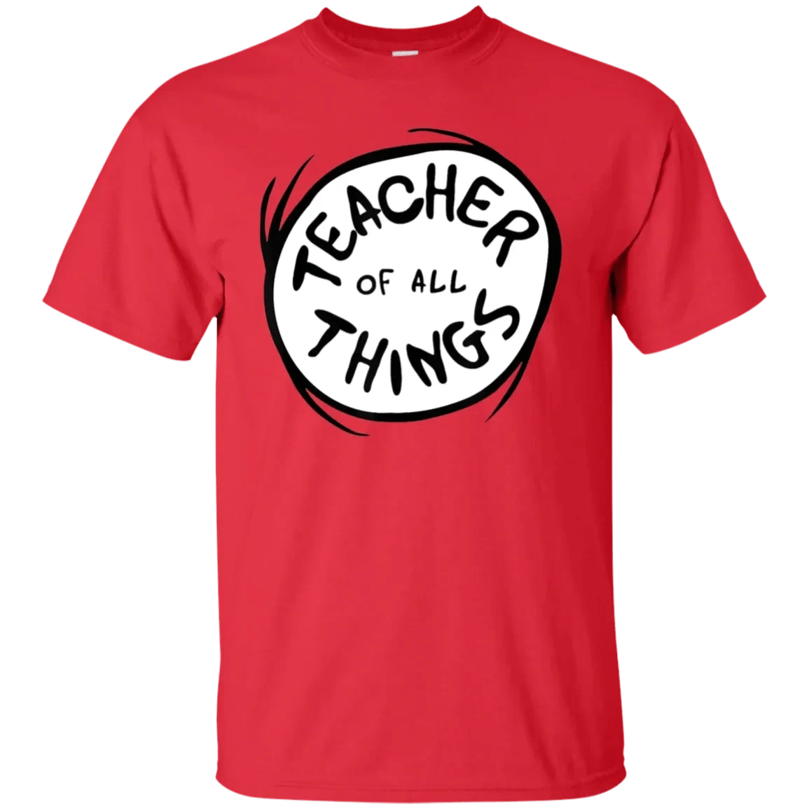 Dr Seuss Teacher Of All Things Emblem Red T-Shirt