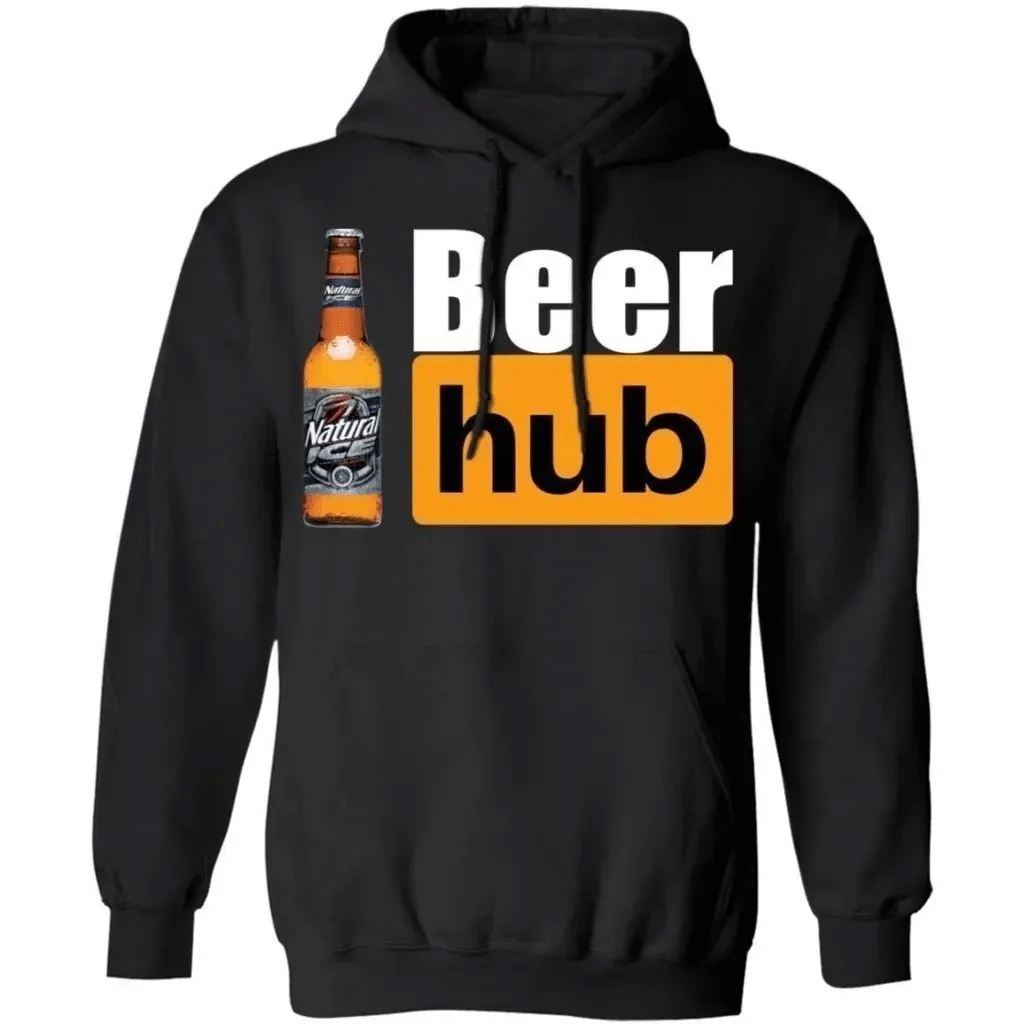 Natural Ice Beer Hub Hoodie Porn Hub Style Beer Hoodie Funny Gift Ha10