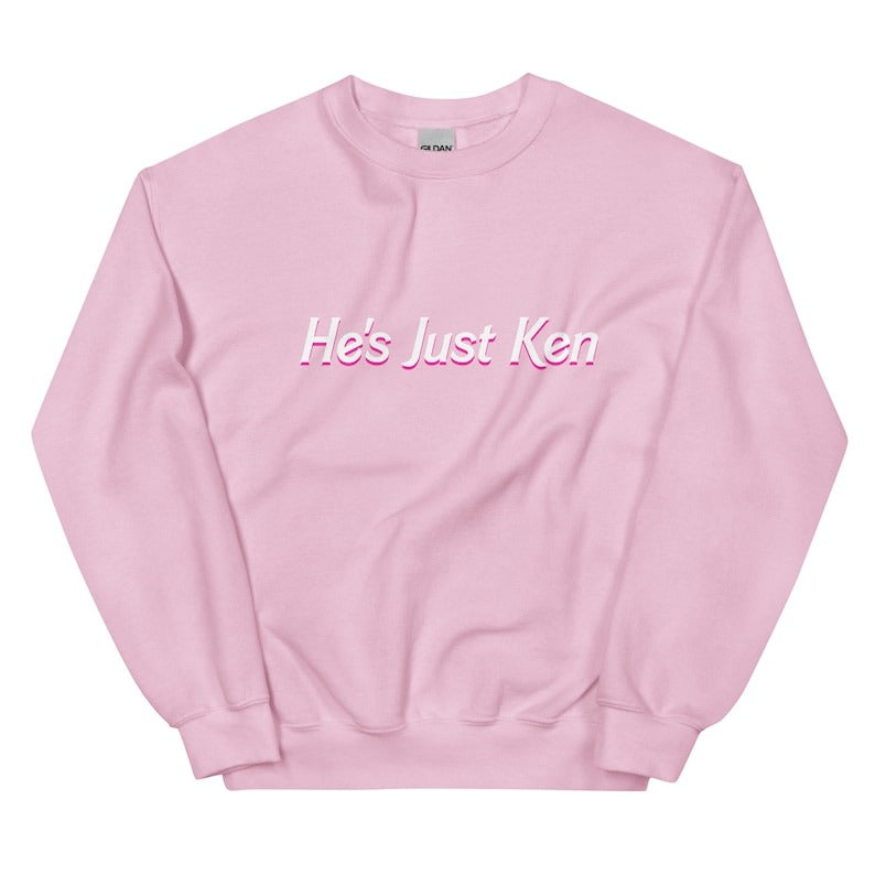 He’S Just Ken Barbie Sweatshirt