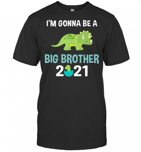 Im Gonna Be A Big Brother 2021 Triceratops Dinosaur T Shirt