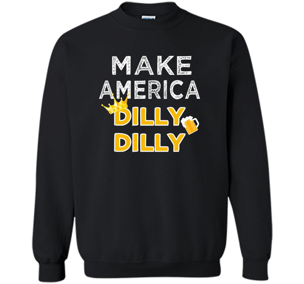 Make America Dilly Dilly Friend Of The Crown Beer T Shirt