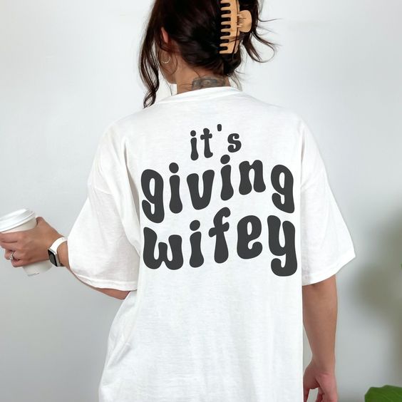 It’s Giving Wifey Tshirt