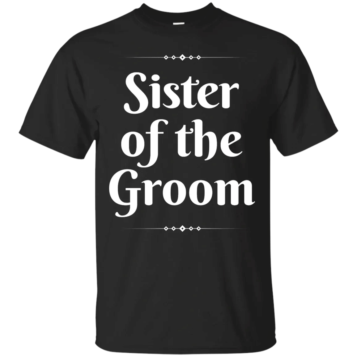 Sister Of The Groom T-Shirt