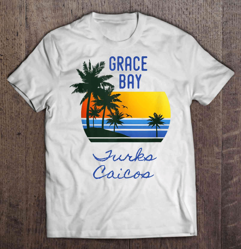 Grace Bay Turks Caicos Shirt