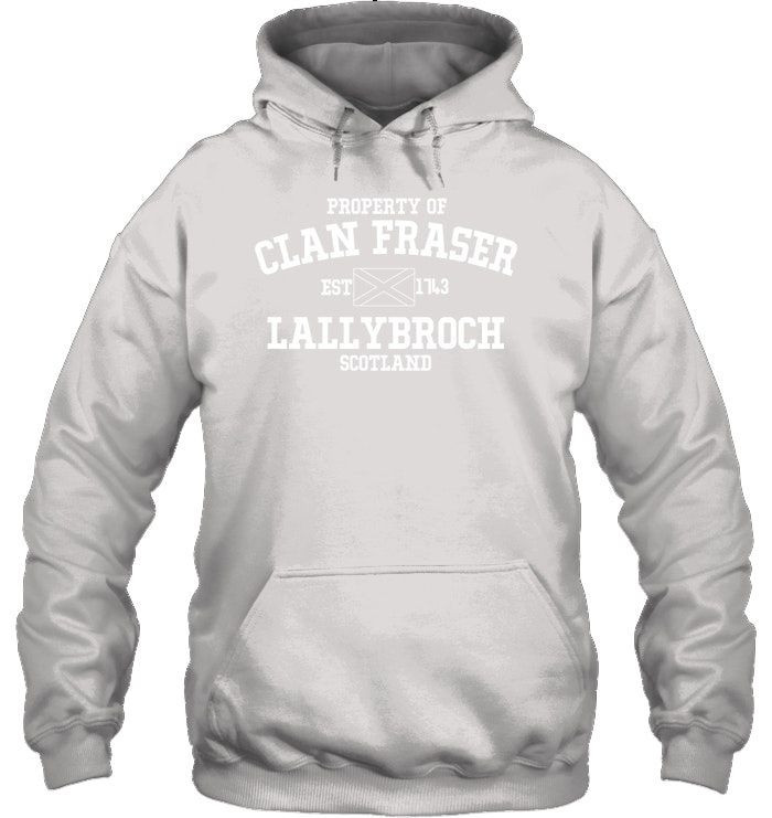 Property Of Clan Fraser Est 1743 Lallybroch Scotland Outlander Shirts