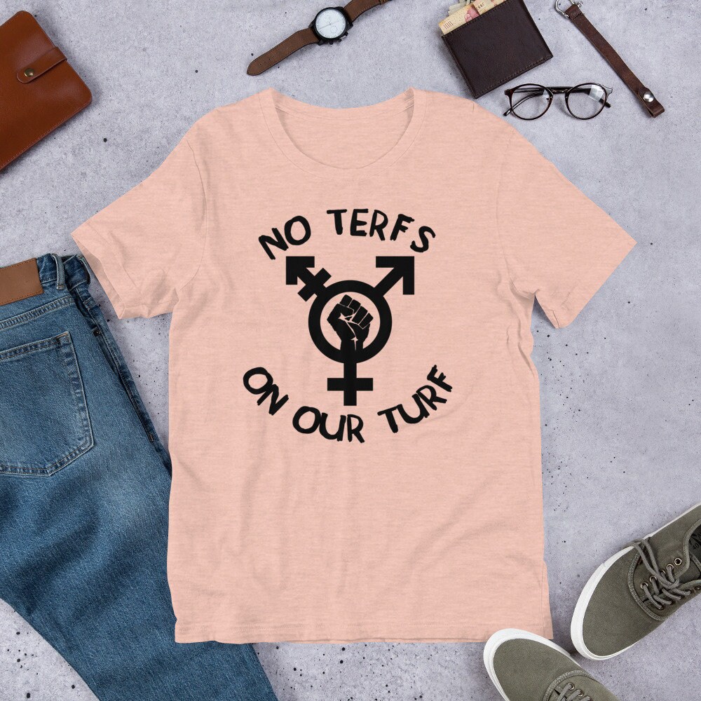 No Terfs On Our Turf – LGBTQ Transgender T-Shirt