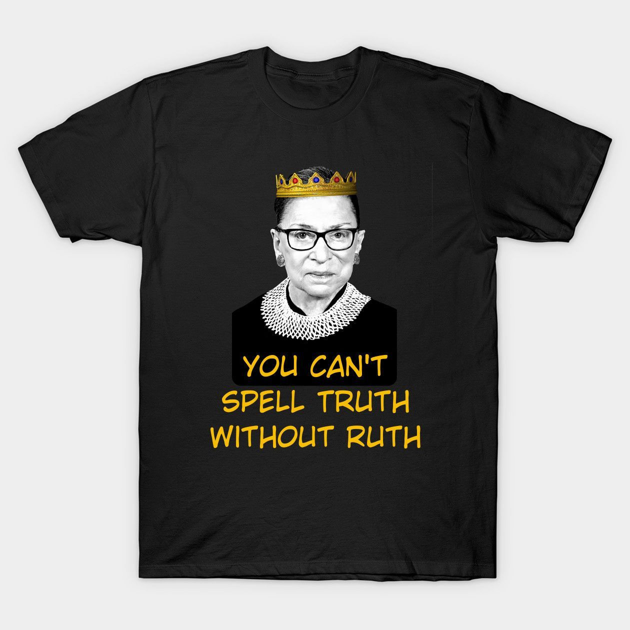 You Cant Spell Truth Notorious Rbg Ruth Classic Tshirt 9177