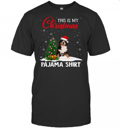 This Is My Christmas Pajama Bernese Mountain Xmas Dog Lover T Shirt